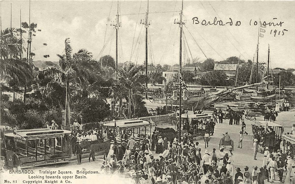 Bridgetown. Trafalgar Square, looking towards upper Basin, 1915
