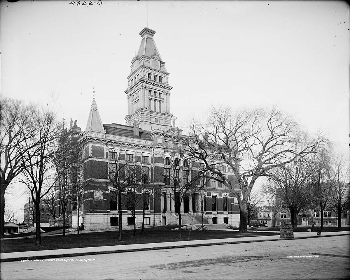 Ann Arbor. County courthouse, between 1900 and 1910