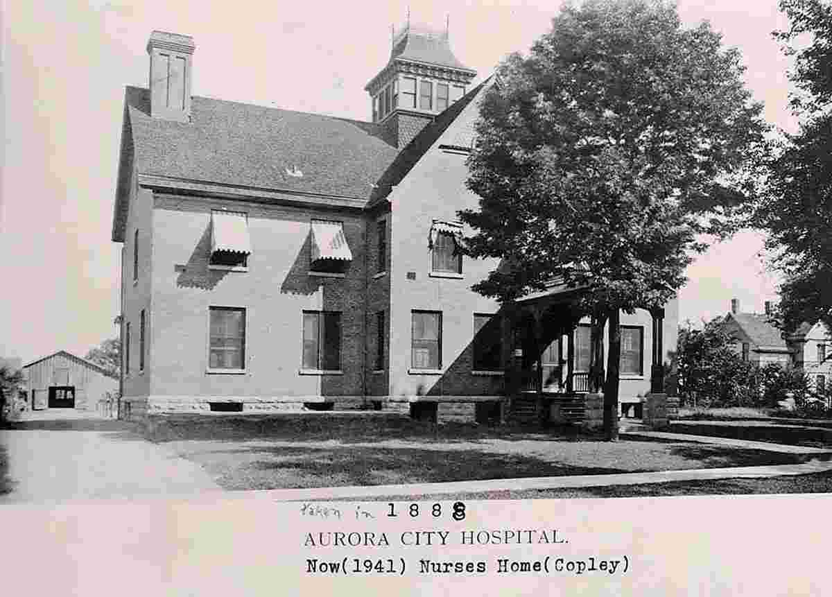 Aurora. Old Copley Hospital, 1941