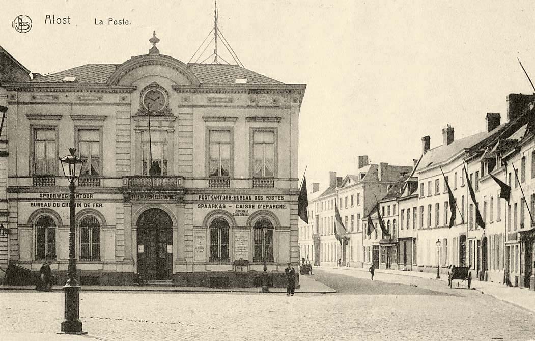 Aalst (Alost). Bureau des Postes et Caisse d'Epargne