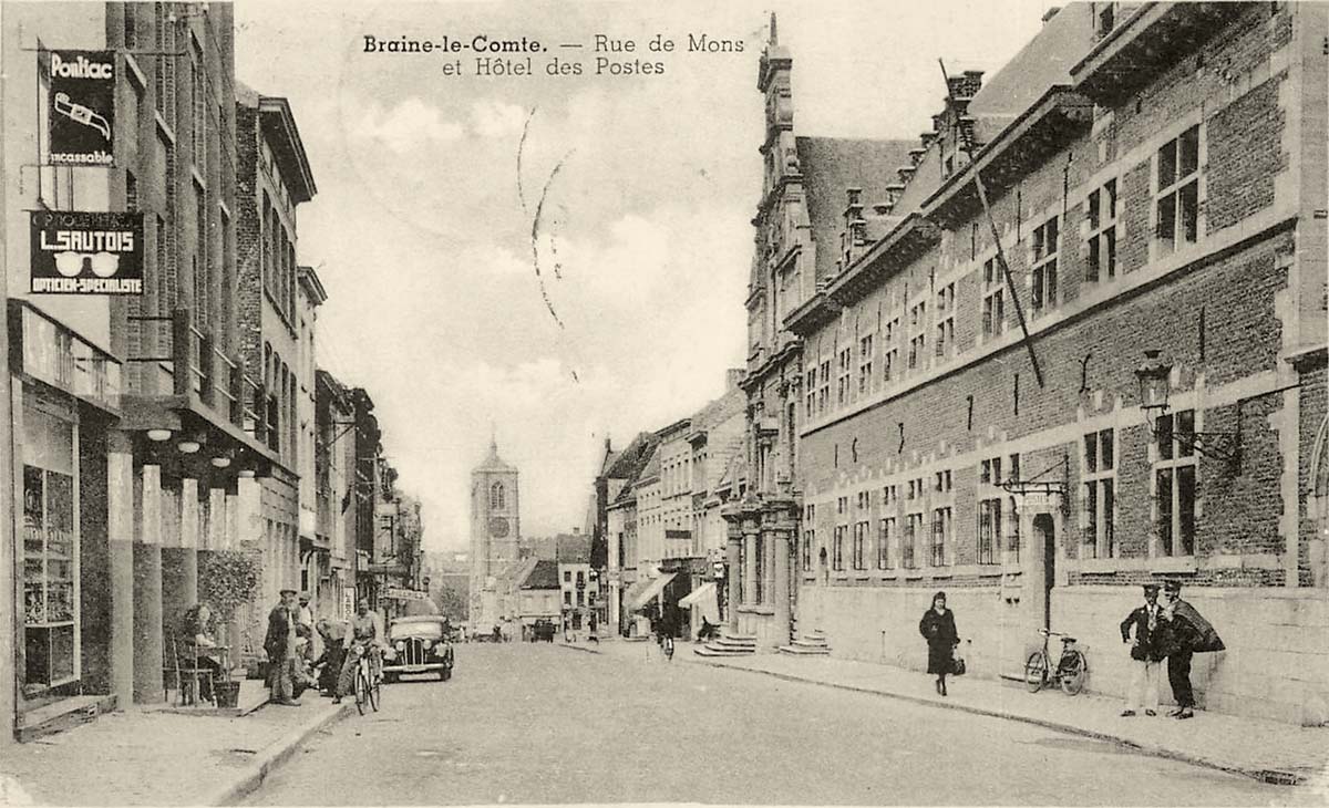 Braine-le-Comte ('s-Gravenbrakel). Rue de Mons et Hôtel des Postes