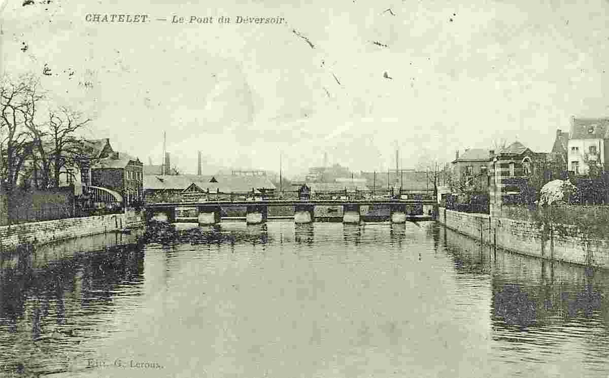 Châtelet. Le Pont du Déversoir