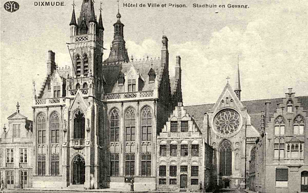Dixmude. Hôtel de Ville et Prison