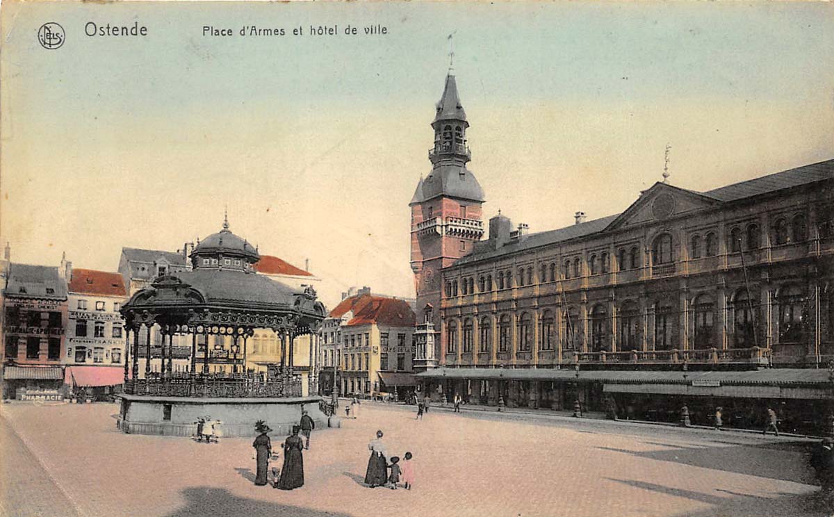Ostend (Ostende, Oostende). La Place d'Armes et Hôtel de Ville