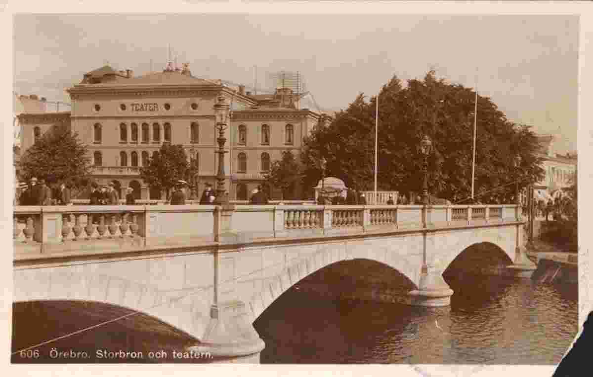 Örebro. Storbron och Teatern