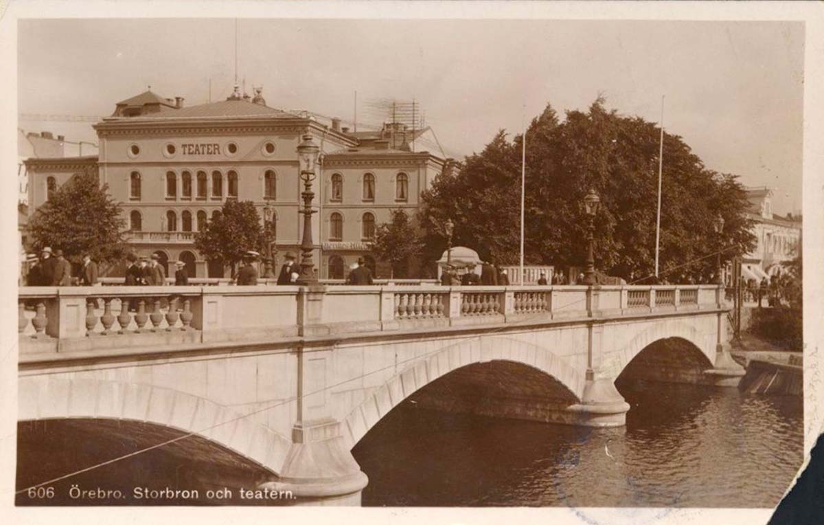 Örebro. Storbron och Teatern