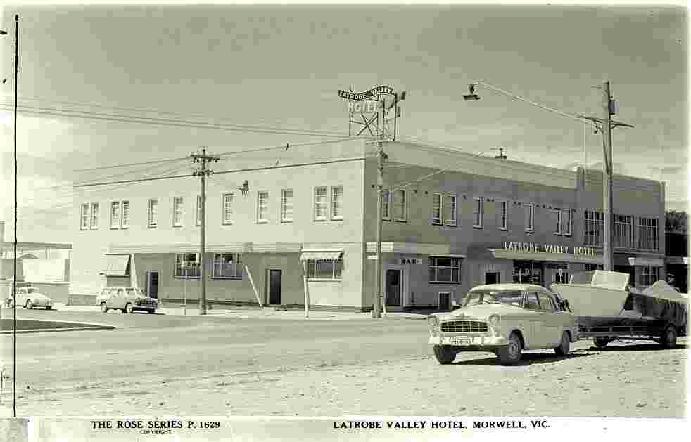La Trobe. Latrobe Valley Hotel, Morwell