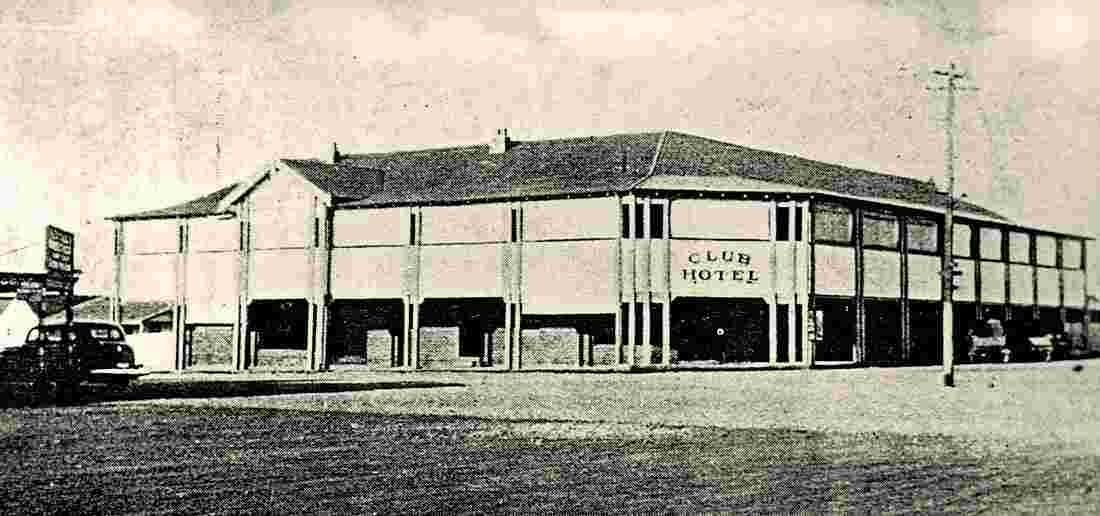 Wiluna. Club Hotel