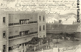 Nouméa. Caserne de l'Artillerie, 1906