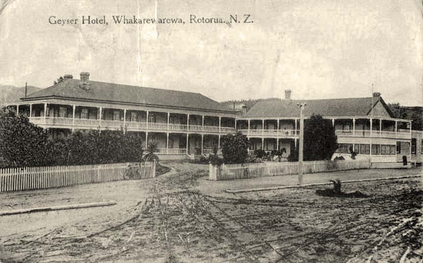 Rotorua. Geyser Hotel, Whakarewarewa